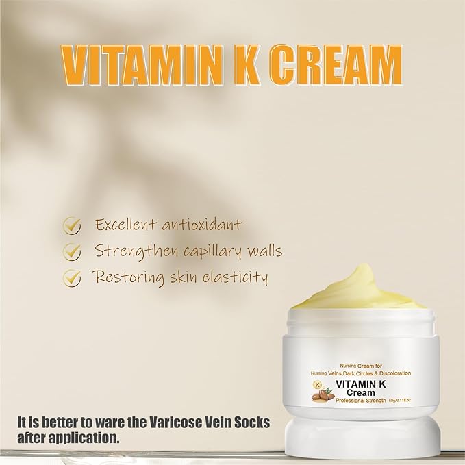 Varicose Veins Cream, Vitamin K Cream,