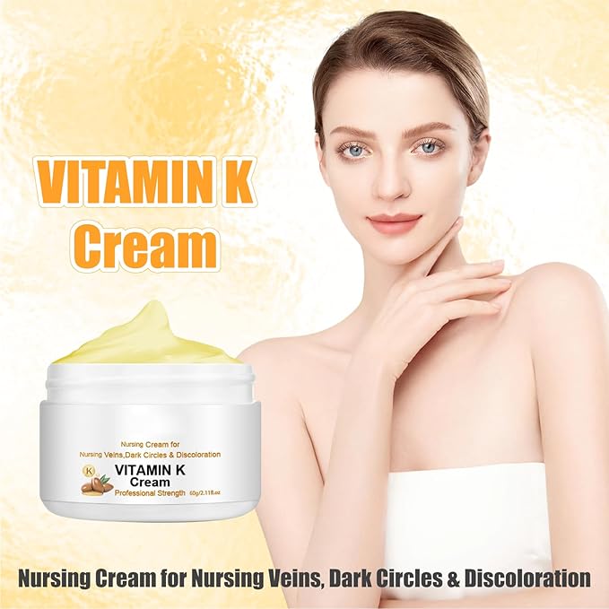 Varicose Veins Cream, Vitamin K Cream,